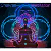 Chakras Meditation - Chakras and Meditation